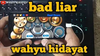 Download WAHYU HIDAYAT - BAD LIAR REAL DRUM COVER MP3