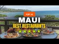Top 10 Best Restaurants in Maui Travel Guide