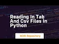 Reading in tab and csv files in python