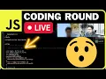 JavaScript LIVE Coding Interview Round Mock