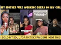 HIS MOTHER WAS USING OBEAH ON HIS GIRLFRIEND SHE SOLD HER SOUL FOR TIKTOK FAME
