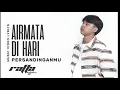 Download Lagu Raffa Affar - Airmata Di Hari Persandinganmu (Music Video Lyrics)