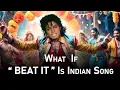 Download Lagu BEAT IT But Its A South Indian Song | Michael Jackson | Beat It INDIAN VERSION | Remix