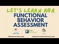 Functional Behavior Assessment FBA - direct indirect functional analysis RBT and BCBA Exam