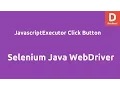 Selenium WebDriver JavascriptExecutor Click Button