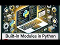 Built-in Modules in Python User-Defined Modules in Python Predefined Modules