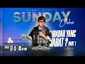 Download Lagu SUNDAY ONLINE 11 MEI 2025 - Pk.13.00 - \