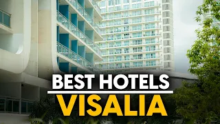 Best Hotels In Visalia Usa - Top 5 Picks For Any Budget
