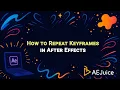 How to Repeat Keyframes in After Effects - AEJuice Tutorials