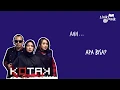 Download Lagu Apa Bisa - Kotak (Lirik)