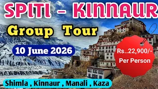 SPITI Valley & Kinnaur Group Tour | 10 June 2026 | Spiti Group Tour | Yatra Vats Tour | Rs 22,900/-
