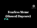 Fearless Meme