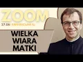 Download Lagu Wielka wiara matki | Remi Recław SJ | Zoom - 27.08.2025