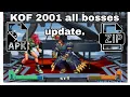 Actualización KOF 2001 all bosses escenarios nuevos ROM y Data/APK Versión Android /Update. 