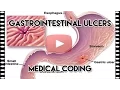 ICD-10-CM Coding Guidelines Understanding Gastrointestinal Ulcers