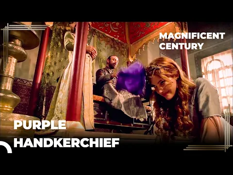 Download MP3 Purple Handkerchief to Alexandra From Suleiman | Magnificent Century
