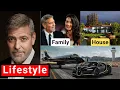 George Clooney Lifestyle 2024 Net Worth Girlfriend Age Family House Interview Biography