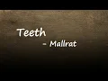 Mallrat - Teeth (Lyrics)