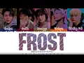 Download Lagu TXT - 'FROST' Lyrics [Color Coded_Han_Rom_Eng]