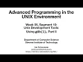 Advanced Programming in the UNIX Environment Week 05 Segment 10 - Using gdb 1 part II