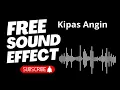 Efek Suara Kipas Angin | Electric Fan Sound Effect (No Copyright) #free #sfx #sound