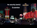 Baby keem - no security (remix)