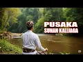 Download Lagu PUSAKA SEJATI SUNAN KALIJAGA YANG TAK DIMILIKI SEMUA ORANG