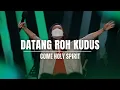 Download Lagu Datang Roh Kudus - Come Holy Spirit | Ezra Lewina - GMS Live