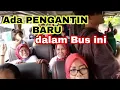 Download Lagu PENGAMEN ANYER || HEBOH !!! ADA PENGANTIN BARU DALAM BUS