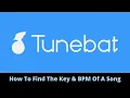 How To Find The Key And BPM Of A Song
