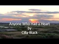 Cilla Black - Anyone Who Had a Heart