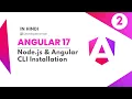 Angular 17 Development Part 2 Step-by-Step Node js Angular CLI Installation