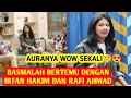 Download Lagu BASMALAH DIHADAPAN IRFAN HAKIM DAN RAFI AHMAD 🔥 Auranya Menyala🤫