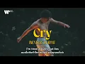 [Sub Thai] Cry - Benson Boone