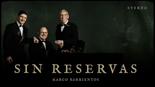 Sin Reservas - Marco Barrientos [Eterno] (Visualizer)