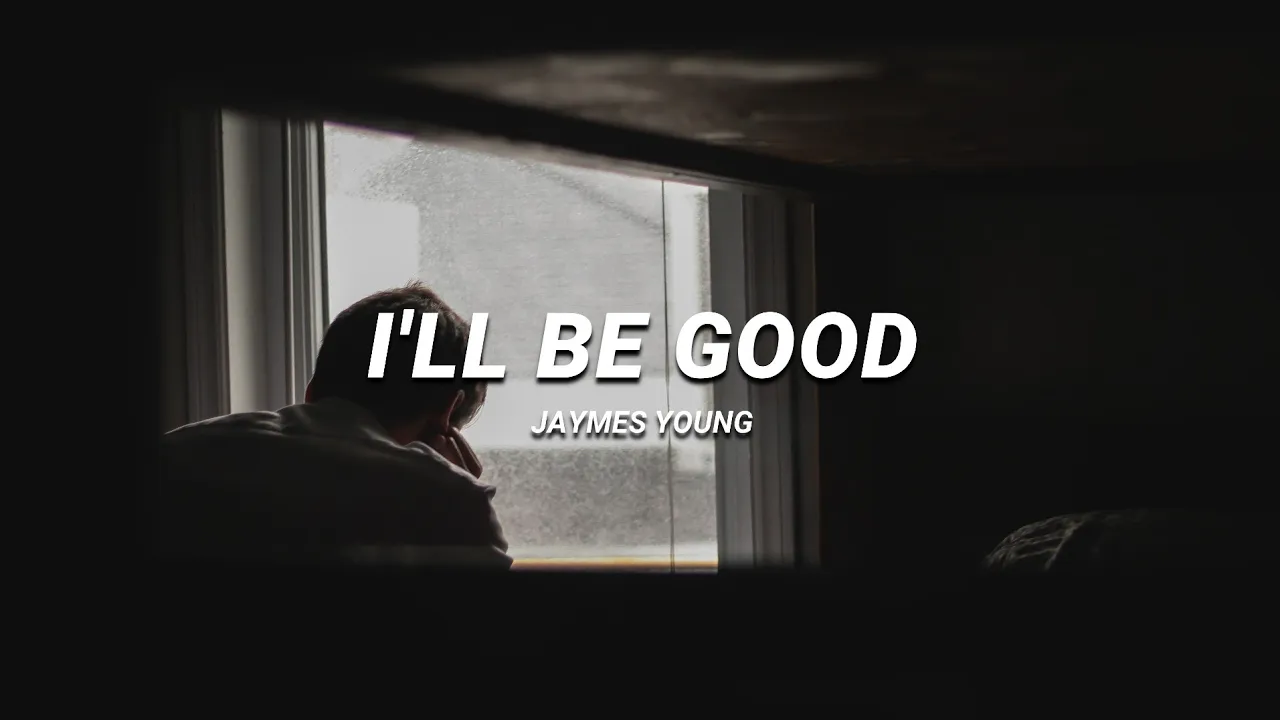 jaymes young - i'll be good | slowed & reverb (lyrics)