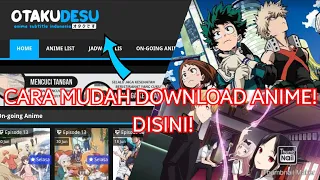 TUTORIAL DOWNLOAD ANIME PALING GAMPANG NO DRAMA