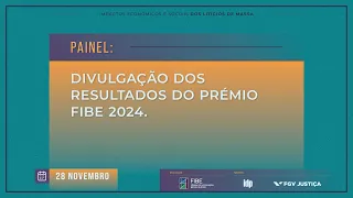 Fórum Litígios de Massa | Dia 28 - Resultados Prémio FIBE