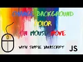 How to change Background Color on Mouse Move using JS Cool Coding Tamil