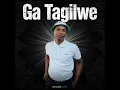 GA TAGILWE