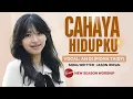 Lagu CAHAYA HIDUPKU - AN QI ( FIONA TAIDY )