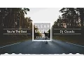 Download Lagu Dj Quads - You're The Best