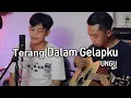 Download Lagu UNGU - TERANG DALAM GELAPKU | RUSLI COVER