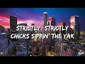 Cloonee - Sippin Yak' (We Like) (Lyrics)