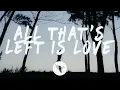 Download Lagu Angels \u0026 Airwaves - All That's Left Is Love (Lyrics)