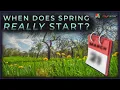 When does spring really start