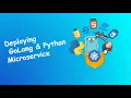 Deploying Golang and Python microservice in Kubernetes - Conference talk