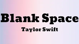 Download Taylor Swift - Blank Space (Lyrics) | Lewis Capaldi - Someone You Loved (Lyrics) MP3