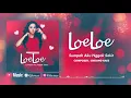 Download Lagu LoeLoe - Sumpah Aku Nggak Sakit (Official Video Lyrics) #lirik