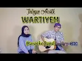 Download Lagu Wa Kancil feat Wa Koslet - Wartiyem (Karaoke Tarlingan Akustik Cover Versi Band)